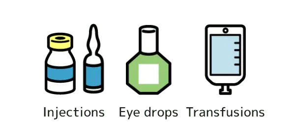 Injections, Eye drops, Transfusions